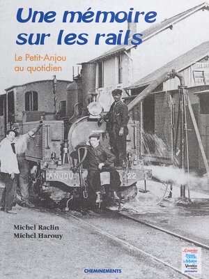 cover image of Une mémoire sur les rails